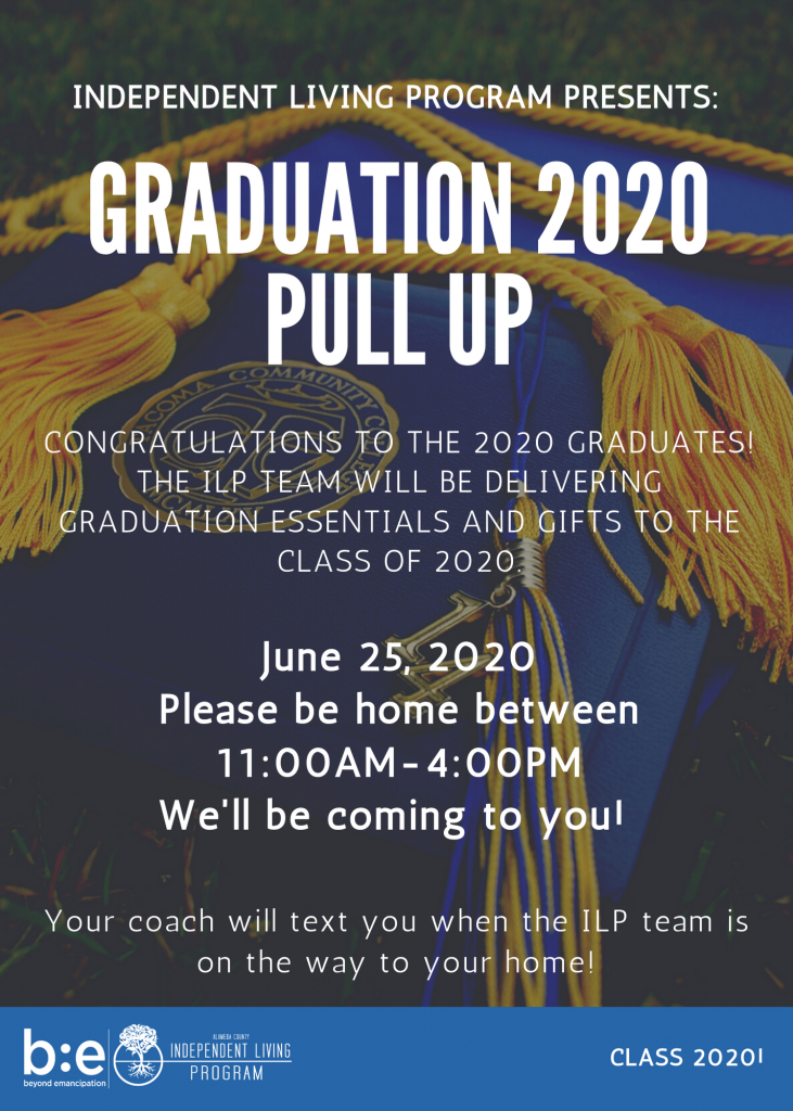 Ilp Graduation 2020 Pull Up - Alameda County Independent Living Program